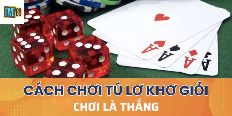 Giới thiệu về cách chơi tú lơ khơ tại five88